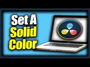 How To Set A Solid Color Background In Davinci Resolve 18