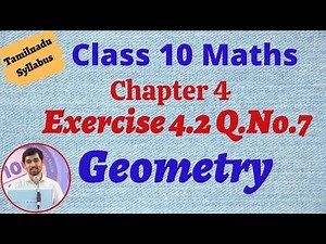 TN New Syllabus Class 10 Maths Chapter 4 Geometry Exercise 4.2 Q.no.7