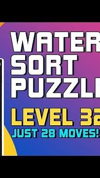Water Sort Puzzle Level 32 Walkthrough [28 Moves!]