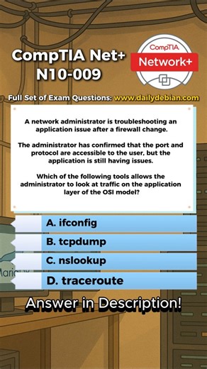 Correct Answer: B. tcpdump. tcpdump captures and inspects packets on the network, allowing visibility into protocol headers and application layer payloads. This makes it suitable for analyzing whether application layer traffic is actually being transmitted correctly after a firewall change, even when ports and protocols are already confirmed open. Why The Other Options Are Incorrect A. ifconfig. This tool is used to view or configure network interface settings and does not inspect traffic or app