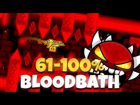 (61-100%) Bloodbath [Progress Update #1] | Geometry Dash 2.2