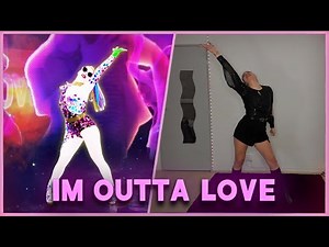 I'M OUTTA LOVE - JUST DANCE 2022 | GAMEPLAY
