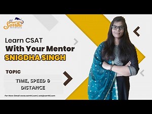 Complete Course on CSAT || UPSC PRELIMS 2021 || Time, Speed and Distance