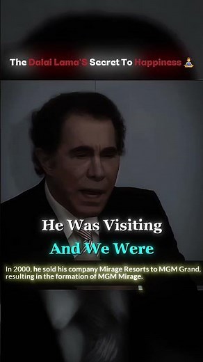 The Dalai Lama Changed Steve Wynn's Life 🧠