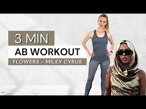 3 Minute AB Workout at Home | FLOWERS by MILEY CYRUS