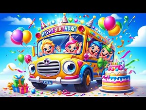 Wheels on the Birthday Bus 🎉🎂🚌 | Fun Birthday Song for Kids