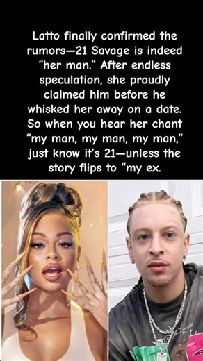 Caught! Latto Confirms 21 Savage Is “Her Man” After Months of Rumors #zarooratrishta