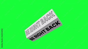 Be Right Back Text icon background animated, logo symbol, social media, green screen Stock Video
