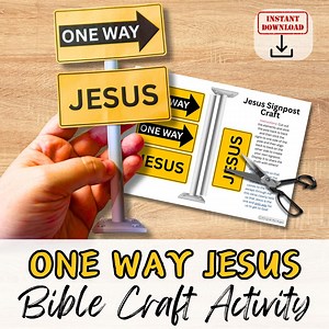 ONE WAY JESUS Sign Printable Paper Craft Activity for Kids. Sunday School/ Church Youth Group/homeschool Kit. Diy Bible Verse Lesson Plan - Etsy