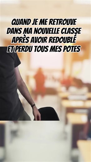 Quand je me retrouve dans ma nouvelle classe après avoir redoublé et perdu tout mes potes 😭 💡 Améliore ton score TOEIC avec la plateforme d'entrainement top-students : ➡️ www.top-students.com 🔎 Tape