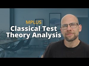Classical Test Theory Analysis in Mplus