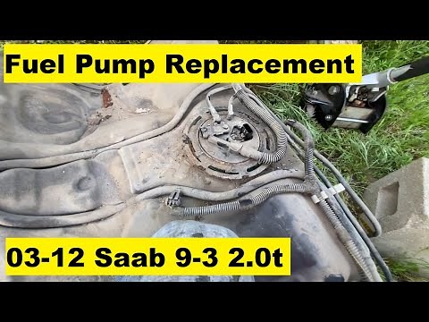 Fuel Pump Replacement Saab 9-3 03 04 05 06 07 08 09 10 11 12 2003 2004 2005 2006 2007 2008 2009 2010