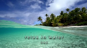 Relax in Water - one
