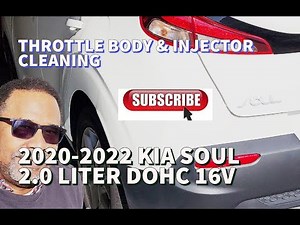 2019-2024 KIA SOUL, Throttle body and Fuel Injector Cleaning Tips