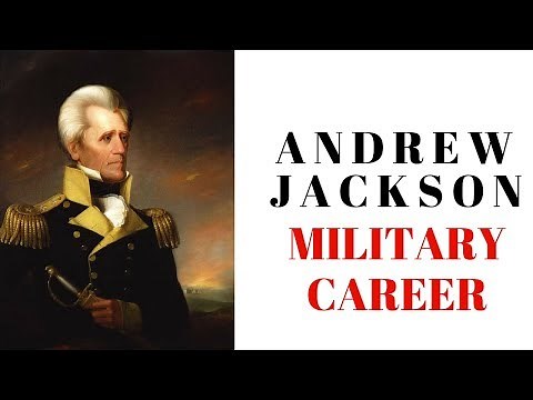 History Brief: Andrew Jackson's Military Career