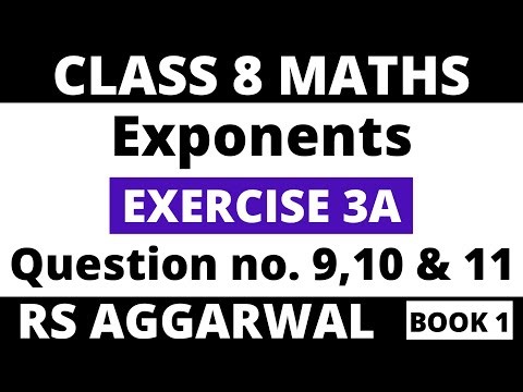 Exercise 3A Question 9,10 & 11। Class 8 RS Aggarwal (Book 1)। Exponents। RS Aggarwal Class 8