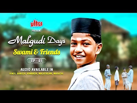 Swami And Friends | Malgudi Days Episode 1 | Watch in Hindi, Bangla, Kannada, Malayalam, Marathi