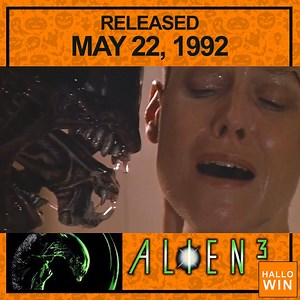 Alien 3 opened May 22, 1992 | Hallowin