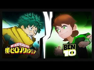 Ben10 VS Deku (Izuku Midoriya) || Fan-Made