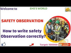 Safety Observation Report, How to write Safety Observation, Hazard observations register