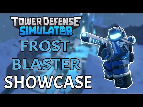 Frost Blaster Showcase - Roblox Tower Defense Simulator