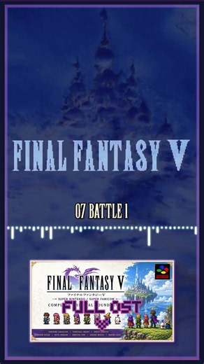 Final Fantasy V SNES OST - 07 Battle 1 #NobuoUematsu