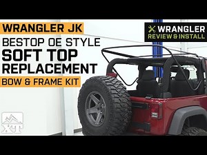 Jeep Wrangler JK 2 Door Bestop OE Style Soft Top Replacement Bow & Frame Kit Review & Install