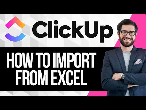 How to Import From Excel on ClickUp