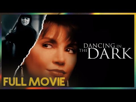 Dancing in the Dark (1995) | FULL MOVIE - Victoria Principal, Nicholas Campbell, Dawn Greenhalgh