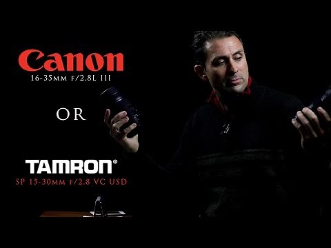 Canon 16-35L III vs Tamron 15-30 VC | Which One?