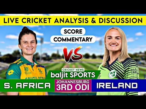 South Africa Women vs Ireland Women 3rd Odi Live | Sa-w vs Ire-w | Score Commentary