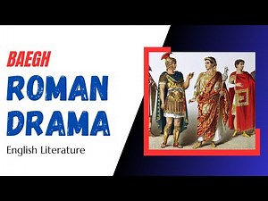 Roman Drama | BEGE - 142 | what is meaning of Roman Drama English literature 3rd year #bege142