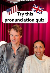 American English vs British English pronunciation quiz: Which do you sound like?