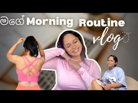 මගේ Morning routine එක 🎀🧸 Creating new content for a brand 🍃☁️