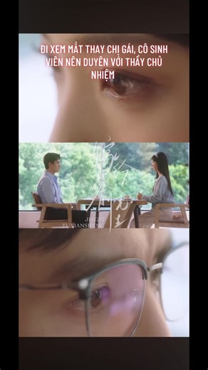 Đi xem mắt thay chị gái: Cuộc hẹn của sinh viên và thầy chủ nhiệm