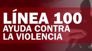 La Línea 100, una ayuda para aquellos que sufren de maltratos