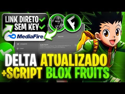 LINK DIRETO! ✅ EXECUTOR DELTA ATUALIZADO + SCRIPT BLOX FRUITS PARA CELULAR PC SEM KEY (PEGA TUDO)