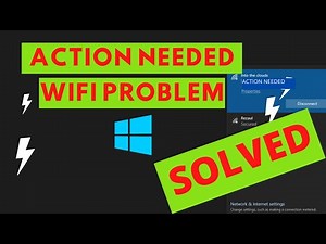 Action Needed Wifi Connection Problem In Windows 10 Solution
