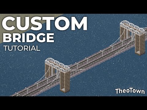 TheoTown Tutorial | Custom Bridge