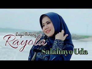 SALAHNYO UDA - RAYOLA || LIRIK LAGU MINANG