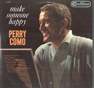 Perry Como - Make Someone Happy