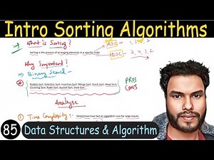 85 - Introduction to Sorting Algorithms | Criteria For Analysis of Sorting Algorithms
