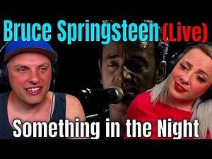 Reaction To Bruce Springsteen - Something in the Night (Live at Paramount Theatre)