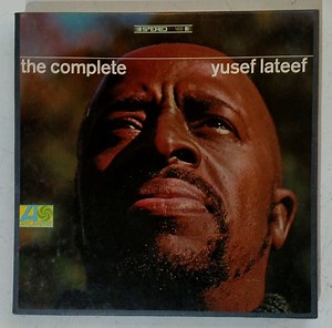 Yusef Lateef - The Complete Yusef Lateef
