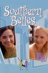 Southern Belles (2005) - Movie
