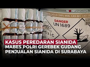 Perdagangan Ilegal Sianida di Surabaya Dibongkar Mabes Polri | OneNews Update