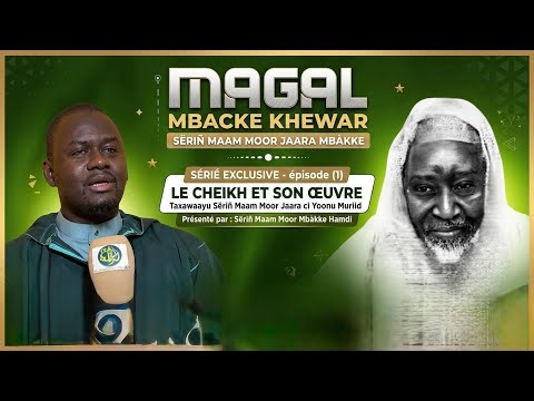Serigne Mame Mor Diarra : Son rôle dans la prédication du Mouridisme | Taxawaayam ci Yoonu Muriid