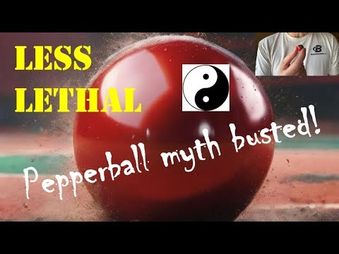 Less Lethal pain mythology - pepperball busting!