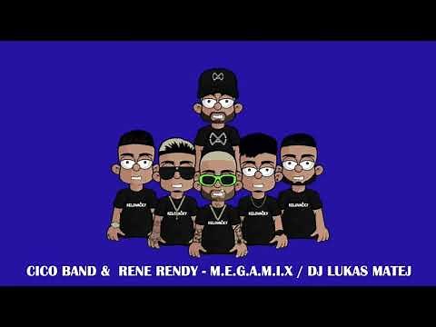 Cico band & Rene Rendy - MegaMix / DJ Lukas Matej