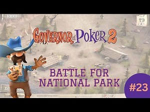 Showdown at National Park | Governor of Poker 2 | Complete Walkthrough #23